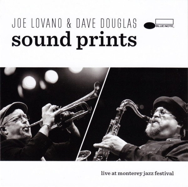 SOUND PRINTS (JOE LOVANO & DAVE DOUGLAS) - Live At Monterey Jazz Festival cover 