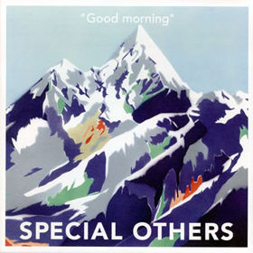 SPECIAL OTHERS - Good Morning cover 