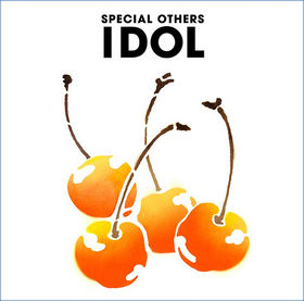 SPECIAL OTHERS - Idol cover 