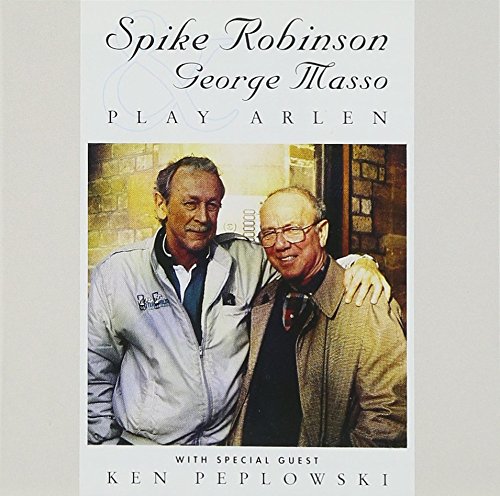 SPIKE ROBINSON - Play Arlen (with George Masso) cover 