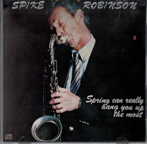 SPIKE ROBINSON - Spring Can Really Hang You Up the Most cover 