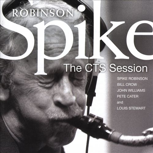 SPIKE ROBINSON - The CTS Session cover 