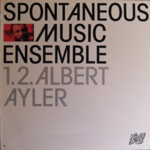 SPONTANEOUS MUSIC ENSEMBLE - 1.2. Albert Ayler cover 