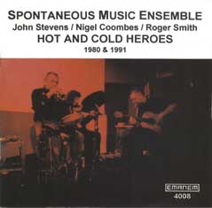 SPONTANEOUS MUSIC ENSEMBLE - Hot And Cold Heroes cover 