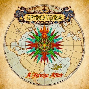 SPYRO GYRA - A Foreign Affair cover 
