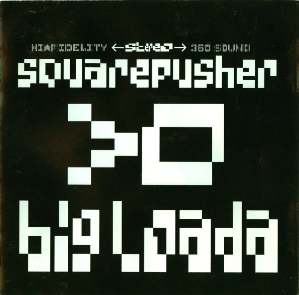 SQUAREPUSHER - Big Loada cover 