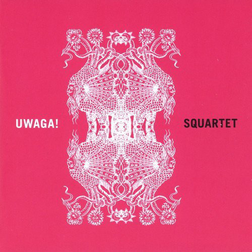 SQUARTET (ITALY) - Uwaga! cover 