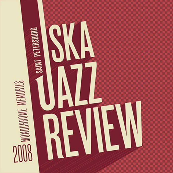 ST. PETERSBURG SKA-JAZZ REVIEW - Monochrome Memories cover 