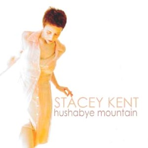 STACEY KENT - Hushabye Mountain cover 