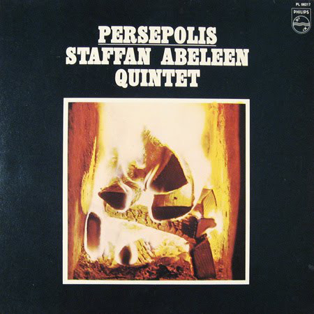 STAFFAN ABELEEN - Staffan Abeleen Quintet : Persepolis cover 
