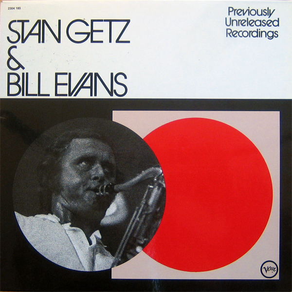 STAN GETZ - Previously Unreleased Recordings (aka Stan Getz & Bill Evans) cover 
