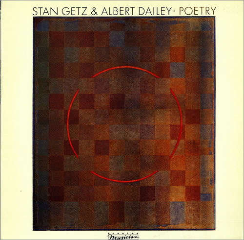 STAN GETZ - Stan Getz & Albert Dailey ‎: Poetry cover 