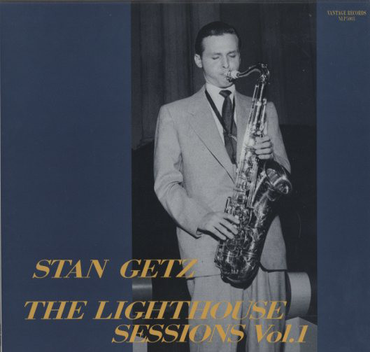 STAN GETZ - The Lighthouse Sessions Vol. 1 cover 