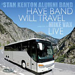 STAN KENTON ALUMNI BAND - Have Band, Will Travel (Live) cover 