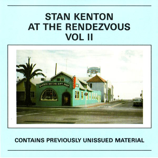 STAN KENTON - At The Rendezvous Vol II cover 
