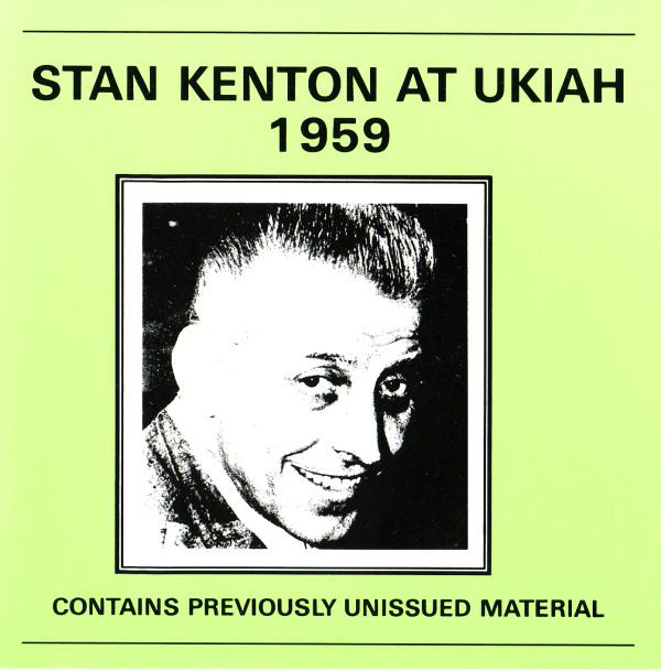 STAN KENTON - At Ukiah 1959 cover 