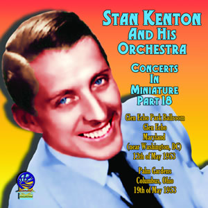 STAN KENTON - Concerts In Miniature Part 18 cover 