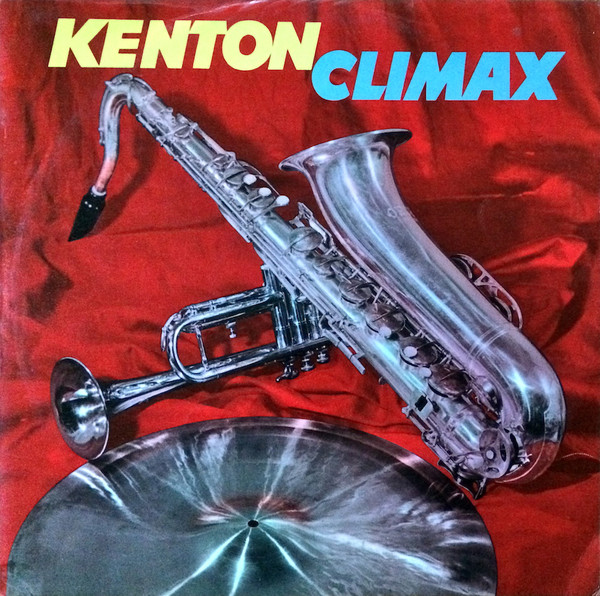 STAN KENTON - Kenton Climax cover 