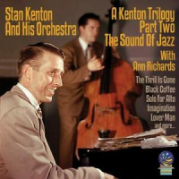 STAN KENTON - Kenton Trilogy Part II The Sound Of Jazz cover 