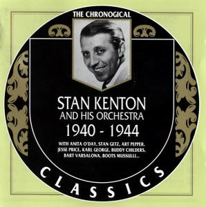STAN KENTON - Stan Kenton And His Orchestra : 1940-1944 cover 