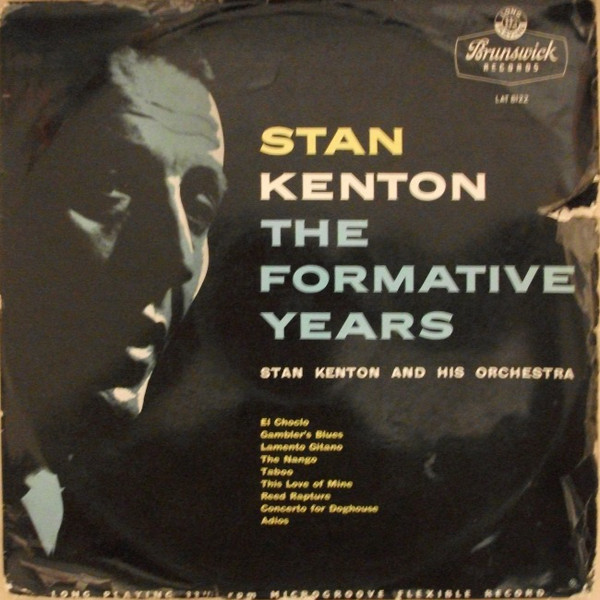 STAN KENTON - Stan Kenton: The Formative Years cover 