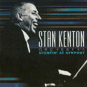 STAN KENTON - Stompin' at Newport cover 