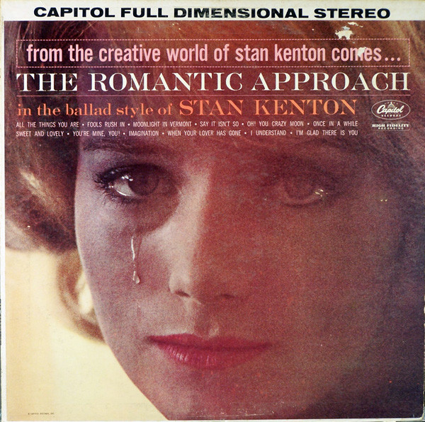 STAN KENTON - The Romantic Approach - In The Ballad Style Of Stan Kenton cover 