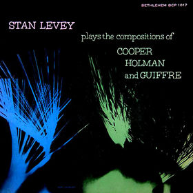 STAN LEVEY - Stan Levey Plays the Compositions of Bill Holman, Bob Cooper and Jimmy Giuffre cover 