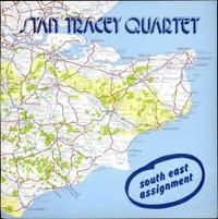 STAN TRACEY - South East Assignment cover 