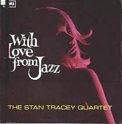 STAN TRACEY - With Love from Jazz cover 