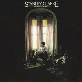 STANLEY CLARKE - Journey to Love cover 