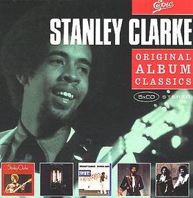 STANLEY CLARKE - Original Album Classics cover 