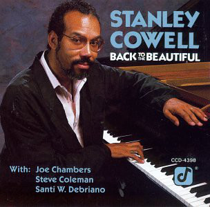 STANLEY COWELL - Back To Be Beatiful cover 