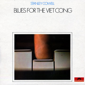 STANLEY COWELL - Blues For The Viet Cong (aka Travellin' Man) cover 