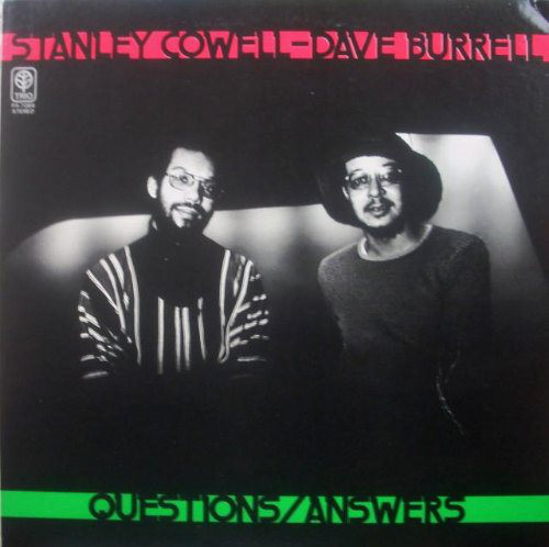 STANLEY COWELL - Stanley Cowell - Dave Burrell ‎: Questions/Answers cover 