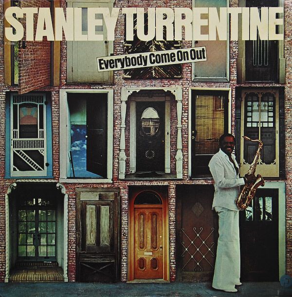 STANLEY TURRENTINE - Everybody Come On Out cover 