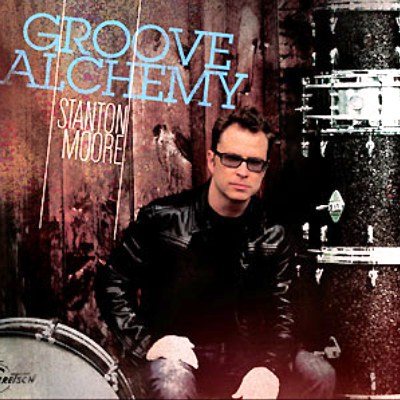 STANTON MOORE - Groove Alchemy cover 