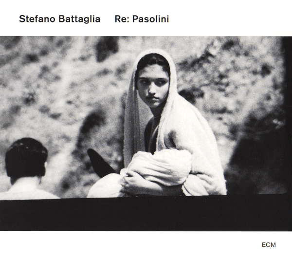 STEFANO BATTAGLIA - Re: Pasolini cover 