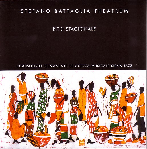 STEFANO BATTAGLIA - Stefano Battaglia Theatrum : Rito Stagionale cover 