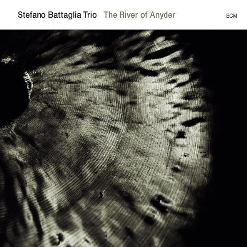STEFANO BATTAGLIA - The River of Anyder cover 