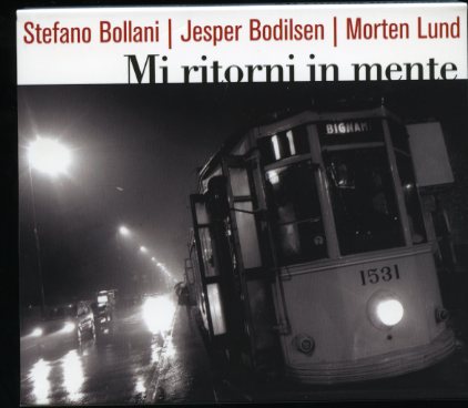 STEFANO BOLLANI - Mi Ritorni In Mente (with Jesper Bodilsen | Morten Lund) cover 