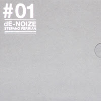 STEFANO FERRIAN - dE-NOIZE Project: Chapter # 01 Amphetamine cover 