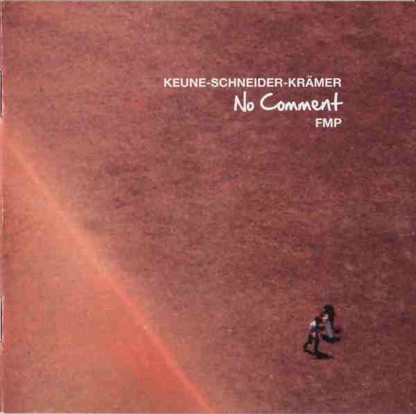 STEFAN KEUNE - Keune-Schneider-Krämer ‎: No Comment cover 