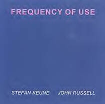 STEFAN KEUNE - Stefan Keune / John Russell ‎: Frequency Of Use cover 