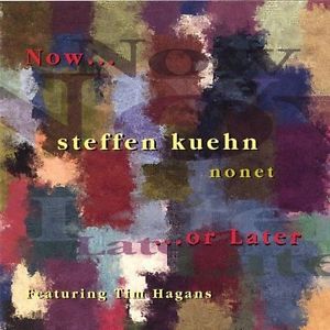 STEFFEN KUEHN - Now Or Later cover 