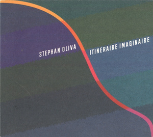 STÉPHAN OLIVA - Itinéraire Imaginaire cover 