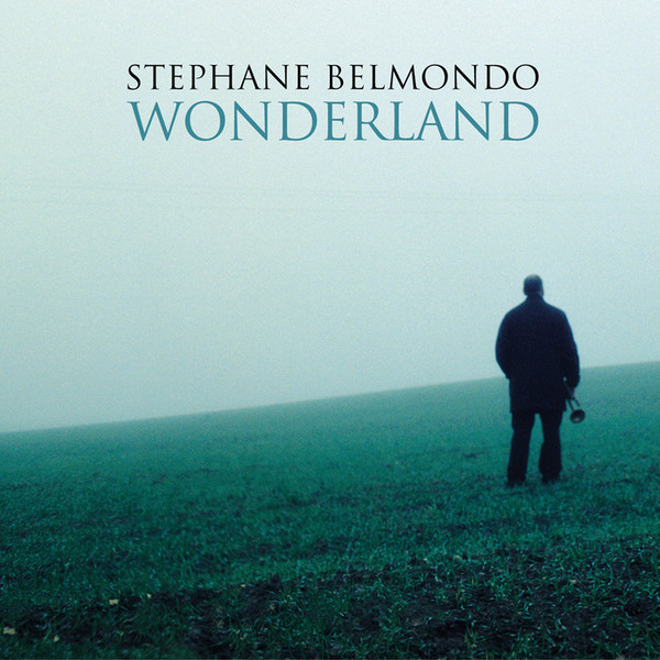 STÉPHANE BELMONDO - Wonderland cover 