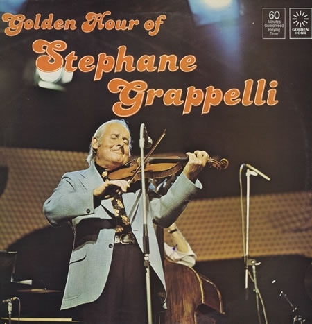 STÉPHANE GRAPPELLI - Golden Hour Of Stephane Grappelli cover 