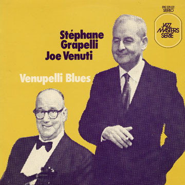 STÉPHANE GRAPPELLI - Stéphane Grapelli - Joe Venuti : Venupelli Blues cover 