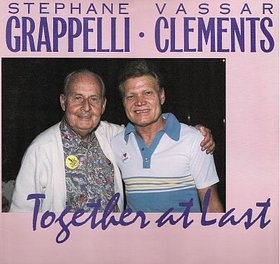 STÉPHANE GRAPPELLI - Stephane Grappelli , Vassar Clements ‎: Together At Last cover 